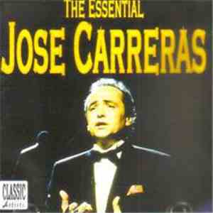 José Carreras - The Essential