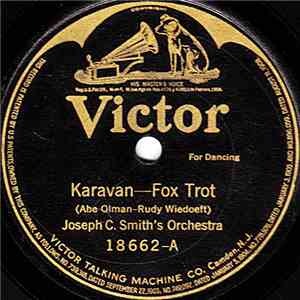 Joseph C. Smith's Orchestra  /  Paul Biese And His Novelty Orchestra - Kara ...