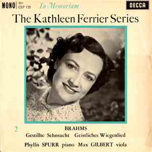 Kathleen Ferrier, Phyllis Spurr, Max Gilbert - The Kathleen Ferrier Series: ...
