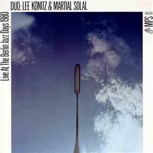 Lee Konitz & Martial Solal - Live At The Berlin Jazz Days 1980