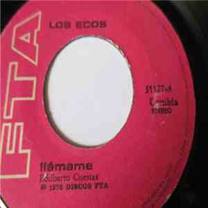 Los Ecos - Llamame / Volvere