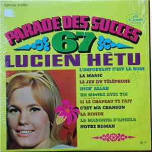 Lucien Hétu - Parade Des Succès 67