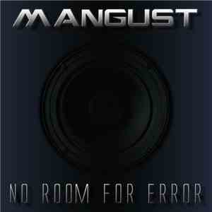 Mangust - No Room For Error