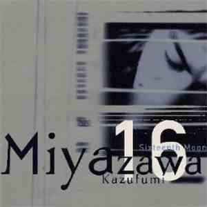 Miyazawa - Sixteenth Moon