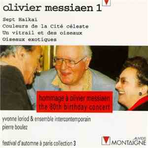 Olivier Messiaen - Yvonne Loriod & Ensemble InterContemporain, Pierre Boule ...
