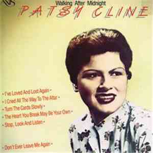 Patsy Cline - Walkin' After Midnight