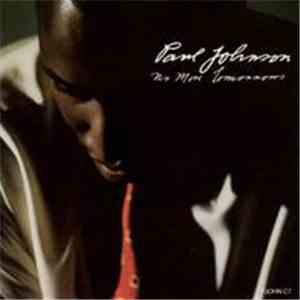 Paul Johnson  - No More Tomorrows