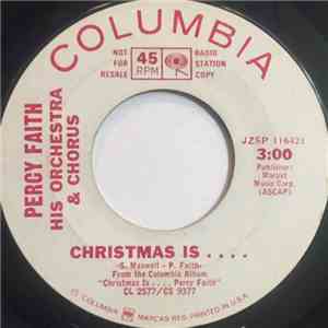 Percy Faith And His Orchestra And Chorus - Christmas Is ....