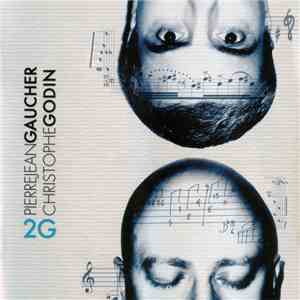 Pierrejean Gaucher, Christophe Godin - 2G