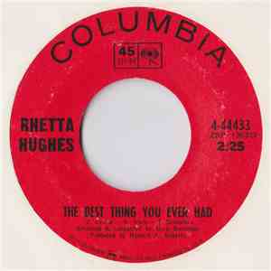 Rhetta Hughes - The Best Thing You Ever Had