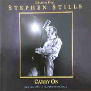 Stephen Stills - Selections from Carry On