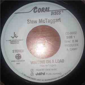 Stew McTaggart - Waiting On A Load / You Make My Pants Wanna Dance