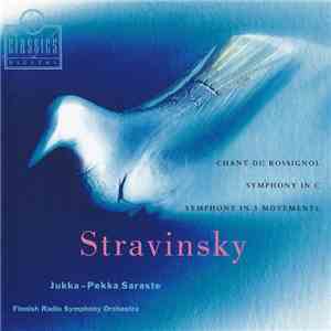 Stravinsky - Finnish Radio Symphony Orchestra, Jukka-Pekka Saraste - Chant ...