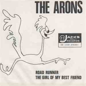 The Arons - Roadrunner / The Girl Of My Best Friend