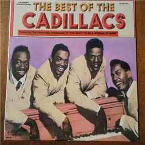 The Cadillacs - The Best Of The Cadillacs Volume One