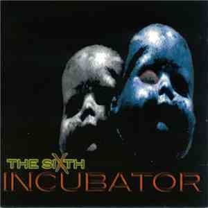 The Sixth Incubator - Live-Reincarnation: Ground Zero