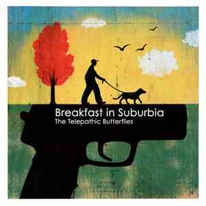 The Telepathic Butterflies - Breakfast In Suburbia