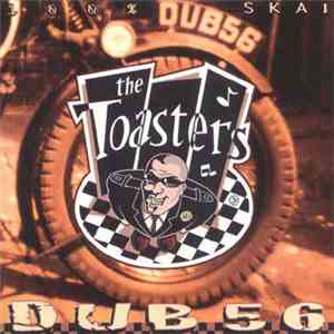 The Toasters - Dub 56