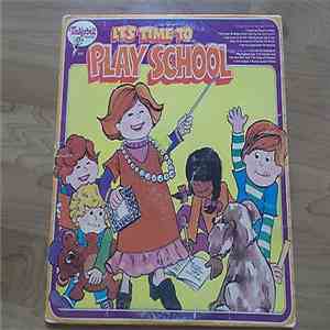 Unknown Artist - It's Time To Play School