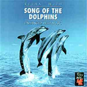 Unknown Artist - Relax With...Song Of The Dolphins (Enhanced With Music)