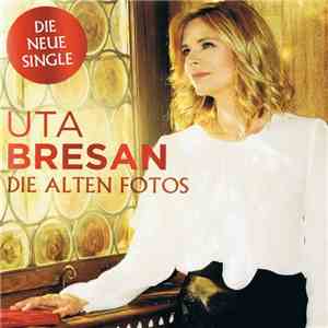 Uta Bresan - Die Alten Fotos