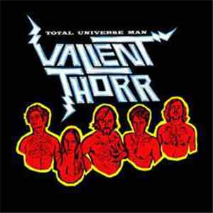 Valient Thorr - Total Universe Man