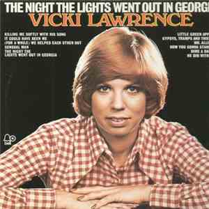 Vicki Lawrence - The Night The Lights Went Out In Georgia