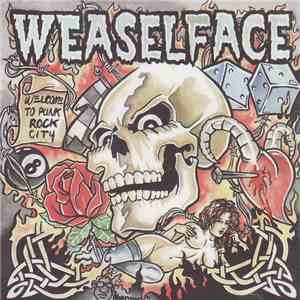 Weaselface - Welcome To Punk Rock City