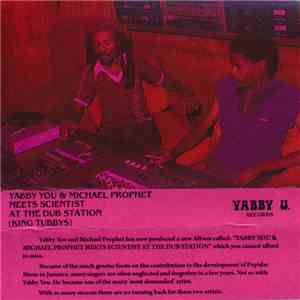 Yabby You & Michael Prophet - Meets Scientist At The Dub Station (King Tubb ...