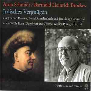 Arno Schmidt, Barthold Heinrich Brockes - Irdisches Vergnügen
