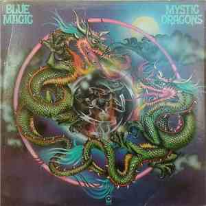 Blue Magic - Mystic Dragons