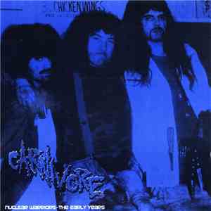 Carnivore - Nuclear Warriors - The Early Years