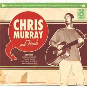 Chris Murray - Chris Murray And Friends