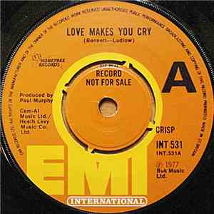 Crisp  - Love Makes You Cry