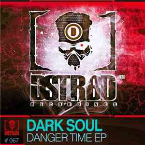 Dark Soul - Danger Time EP