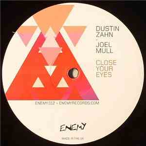 Dustin Zahn + Joel Mull - Close Your Eyes