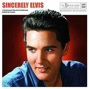 Elvis Presley - Sincerely Elvis