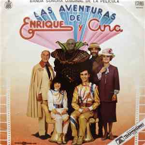 Enrique Y Ana - Las Aventuras De Enrique Y Ana - Banda Sonora Original De La Pelicula