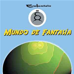 Evolución  - Mundo De Fantasía