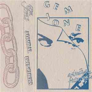 Gem Jones - Admiral Frenchkiss