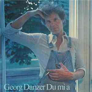 Georg Danzer - Du Mi A