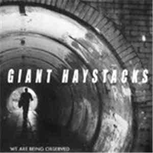 Giant Haystacks - We Are Being Observed