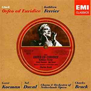 Gluck, Kathleen Ferrier, Greet Koeman, Nel Duval, Charles Bruck - Orfeo Ed ...