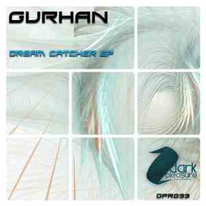 Gurhan - Dream Catcher EP