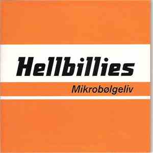 Hellbillies - Mikrobølgeliv