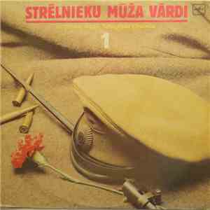 Jānis Ūdris - Strēlnieku Mūža Vārdi 1