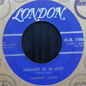Johnny Cash - Straight A's In Love / I Love You Because