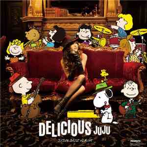 Juju  - Delicious
