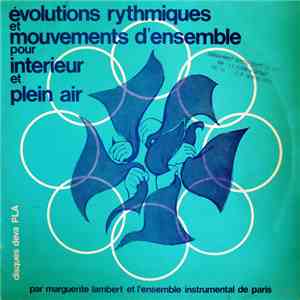 Marguerite Lambert Et L'Ensemble Instrumental De Paris - 12 Jeux Évolutions Rythmiques Et Mouvements D'Ensemble Pour Intérieur Et Plein Air