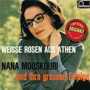 Nana Mouskouri - Weiße Rosen aus Athen